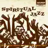 Various Artists - Spiritual Jazz
