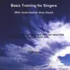 Amy Gould - Basic Training for Singers - High Voice